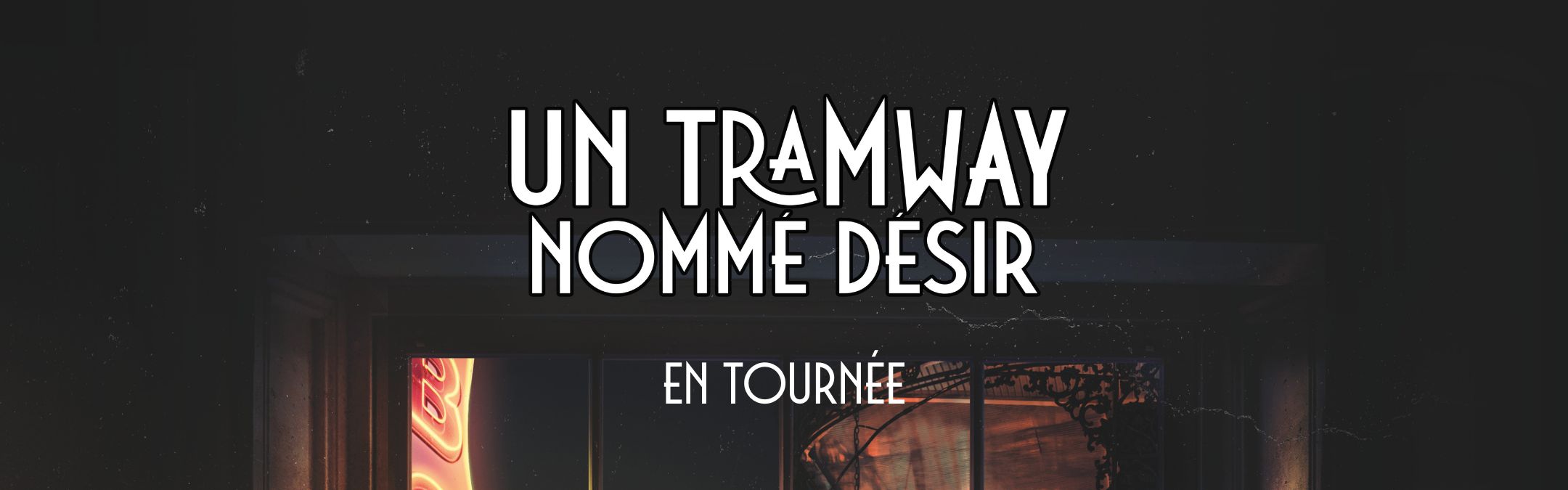 Un Tramway nommé Désir